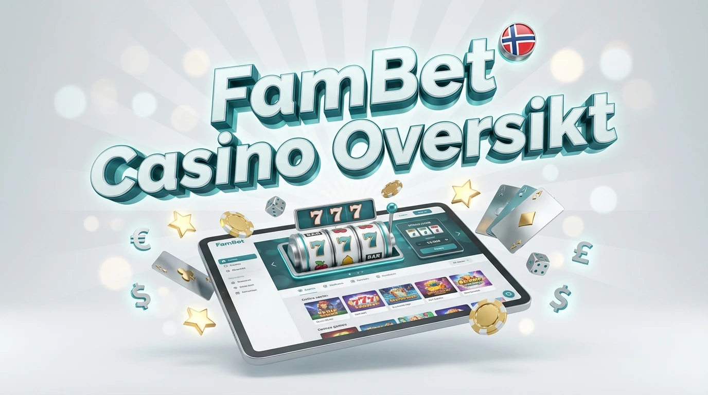 FamBet Casino Oversikt